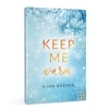 Buchcover und Innenansicht für das Buch: Keep Me Warm. Irish Hearts