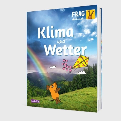 Buchcover und Innenansicht für das Buch: Frag doch mal ... die Maus: Klima und Wetter