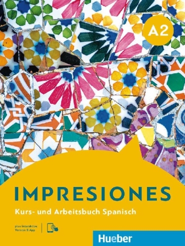 Buchcover und Innenansicht für das Buch: Impresiones A2. Kurs- und Arbeitsbuch plus interaktive Version