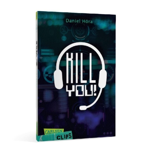 Buchcover und Innenansicht für das Buch: Carlsen Clips: Killyou!