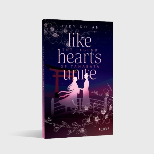 Buchcover und Innenansicht für das Buch: Like Hearts Unite (The Legend of Tanabata 1)