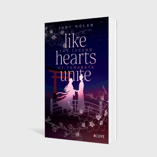 Buchcover und Innenansicht für das Buch: Like Hearts Unite (The Legend of Tanabata 1)