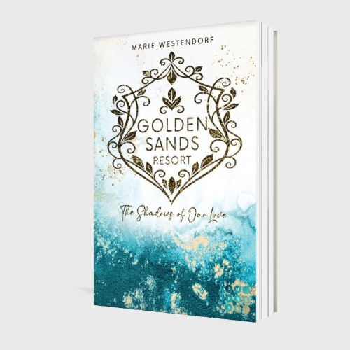 Buchcover und Innenansicht für das Buch: Golden Sands Resort 3: The Shadows of Our Love