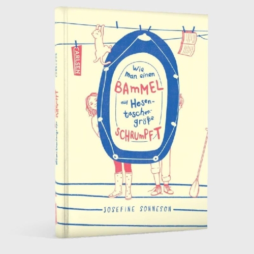 Buchcover und Innenansicht für das Buch: Wie man einen Bammel auf Hosentaschengröße schrumpft