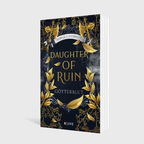 Buchcover und Innenansicht für das Buch: Daughter of Ruin. Götterblut