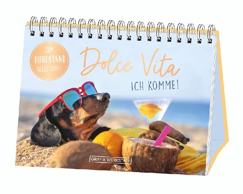 Buchcover und Innenansicht für das Buch: Dolce Vita ich komme! Zum Ruhestand alles Gute!