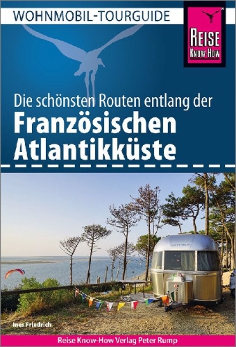 Buchcover und Innenansicht für das Buch: Reise Know-How Wohnmobil-Tourguide Französische Atlantikküste