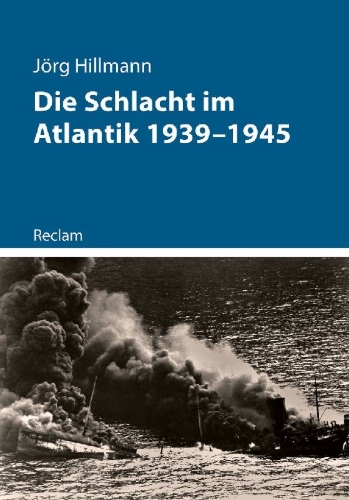 Buchcover und Innenansicht für das Buch: Die Schlacht im Atlantik 1939-1945