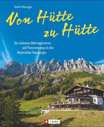 Buchcover und Innenansicht für das Buch: Von Hütte zu Hütte