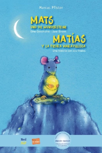 Buchcover und Innenansicht für das Buch: Mats und die Wundersteine. Kinderbuch Deutsch-Spanisch mit MP3-Hörbuch zum Herunterladen