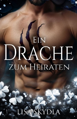Buchcover und Innenansicht für das Buch: Ein Drache zum Heiraten