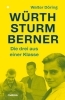 Buchcover und Innenansicht für das Buch: Die drei aus einer Klasse: Würth, Sturm, Berner