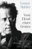 Buchcover und Innenansicht für das Buch: Gustav Mahler Vom Elend eines Genies