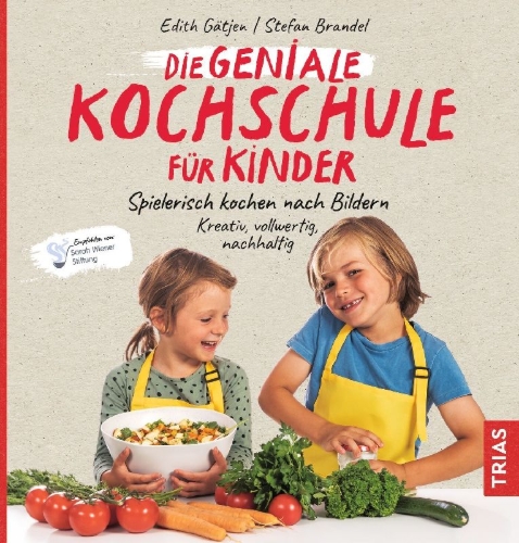 Buchcover und Innenansicht für das Buch: Die geniale Kochschule für Kinder