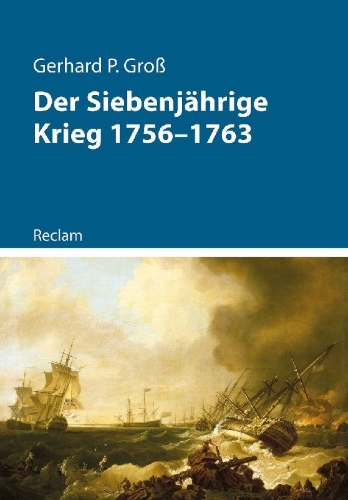 Buchcover und Innenansicht für das Buch: Der Siebenjährige Krieg 1756-1763