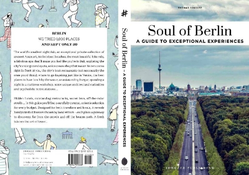 Buchcover und Innenansicht für das Buch: Soul of Berlin- A guide to exceptional experiences