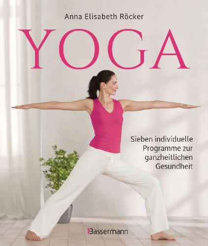 Buchcover und Innenansicht für das Buch: Yoga. Sieben individuelle Programme zur ganzheitlichen Gesundheit