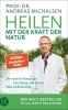 Buchcover und Innenansicht für das Buch: Heilen mit der Kraft der Natur