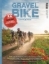 Buchcover und Innenansicht für das Buch: Gravelbike - Schotter-Strassen 01/2026