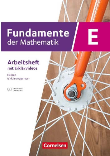 Buchcover und Innenansicht für das Buch: Fundamente der Mathematik 11. Schuljahr/Einführungsphase - Ausgabe Hessen ab 2025 - Arbeitsheft mit Lösungen