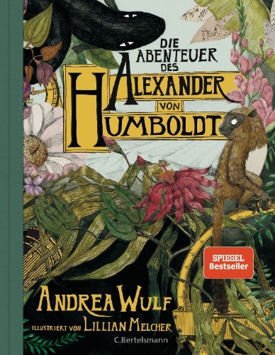 Buchcover und Innenansicht für das Buch: Die Abenteuer des Alexander von Humboldt