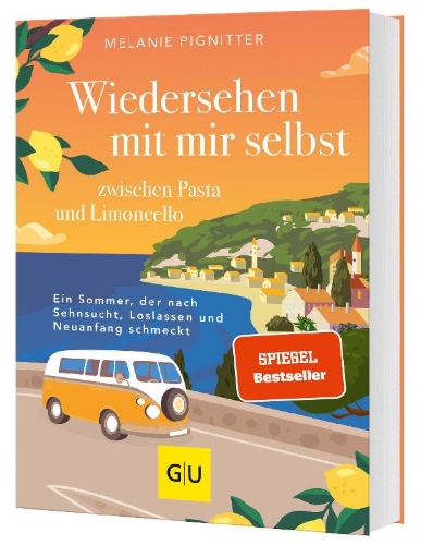 Buchcover und Innenansicht für das Buch: Wiedersehen mit mir selbst zwischen Pasta und Limoncello