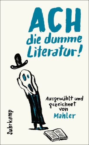 Buchcover und Innenansicht für das Buch: Ach die dumme Literatur!
