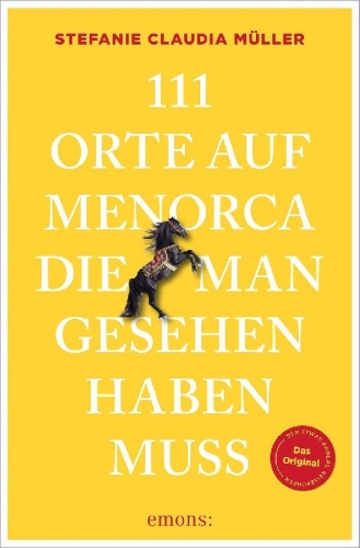 Buchcover und Innenansicht für das Buch: 111 Orte auf Menorca, die man gesehen haben muss
