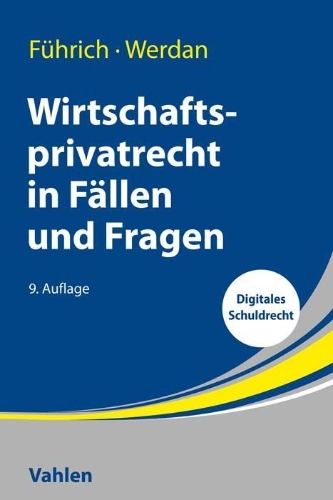 Buchcover und Innenansicht für das Buch: Wirtschaftsprivatrecht in Fällen und Fragen