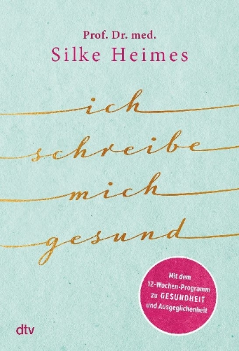 Buchcover und Innenansicht für das Buch: Ich schreibe mich gesund