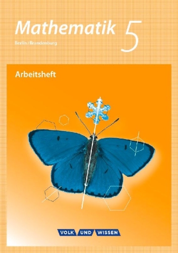 Buchcover und Innenansicht für das Buch: Mathematik 5. Schuljahr. Arbeitsheft mit eingelegten Lösungen. Grundschule Berlin/Brandenburg