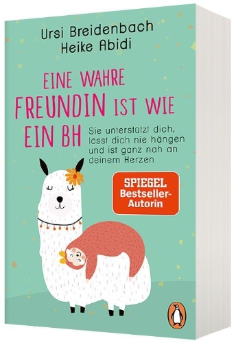 Buchcover und Innenansicht für das Buch: Eine wahre Freundin ist wie ein BH