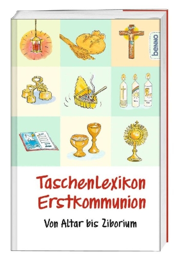 Buchcover und Innenansicht für das Buch: Taschenlexikon Erstkommunion