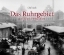 Buchcover und Innenansicht für das Buch: Das Ruhrgebiet in frühen Fotografien