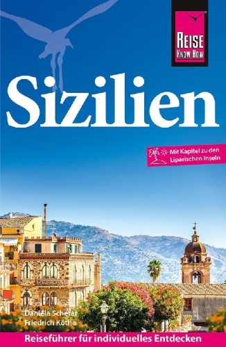 Buchcover und Innenansicht für das Buch: Reise Know-How Reiseführer Sizilien und Egadische, Pelagische & Liparische Inseln