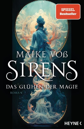 Buchcover und Innenansicht für das Buch: Sirens - Das Glühen der Magie
