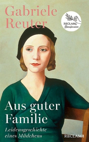 Buchcover und Innenansicht für das Buch: Aus guter Familie. Leidensgeschichte eines Mädchens