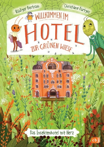 Buchcover und Innenansicht für das Buch: Willkommen im Hotel Zur Grünen Wiese