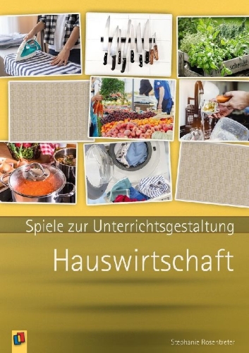 Buchcover und Innenansicht für das Buch: Spiele zur Unterrichsgestaltung - Hauswirtschaft
