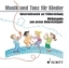 Buchcover und Innenansicht für das Buch: Musik und Tanz für Kinder 1 - Lehrer-CD-Box