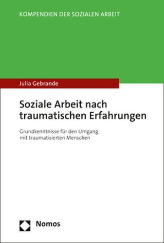 Buchcover und Innenansicht für das Buch: Soziale Arbeit nach traumatischen Erfahrungen