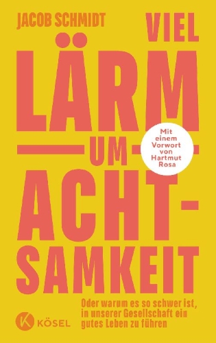 Buchcover und Innenansicht für das Buch: Viel Lärm um Achtsamkeit