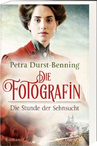 Buchcover und Innenansicht für das Buch: Die Fotografin - Die Stunde der Sehnsucht