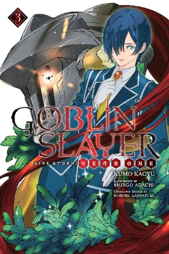 Buchcover und Innenansicht für das Buch: Goblin Slayer Side Story: Year One, Vol. 3 (Light Novel)