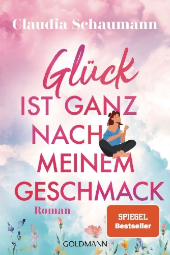 Buchcover und Innenansicht für das Buch: Glück ist ganz nach meinem Geschmack