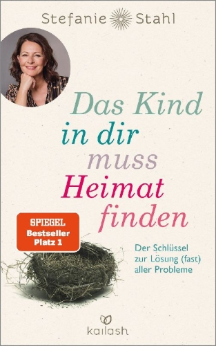 Buchcover und Innenansicht für das Buch: Das Kind in dir muss Heimat finden