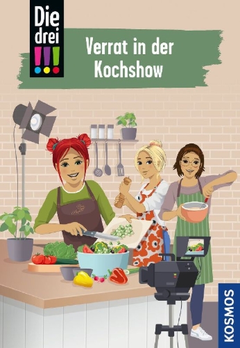 Buchcover und Innenansicht für das Buch: Die drei !!!, 122, Verrat in der Kochshow