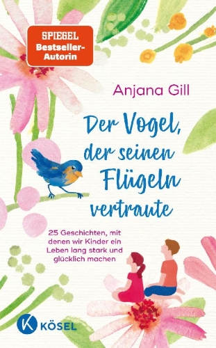 Buchcover und Innenansicht für das Buch: Der Vogel, der seinen Flügeln vertraute