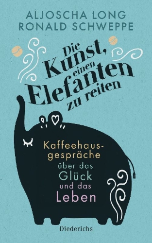 Buchcover und Innenansicht für das Buch: Die Kunst, einen Elefanten zu reiten