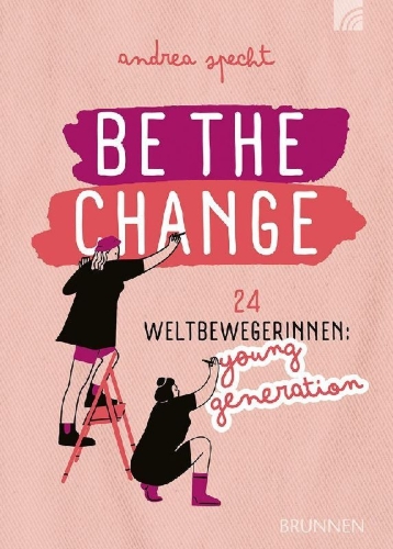 Buchcover und Innenansicht für das Buch: Be the Change